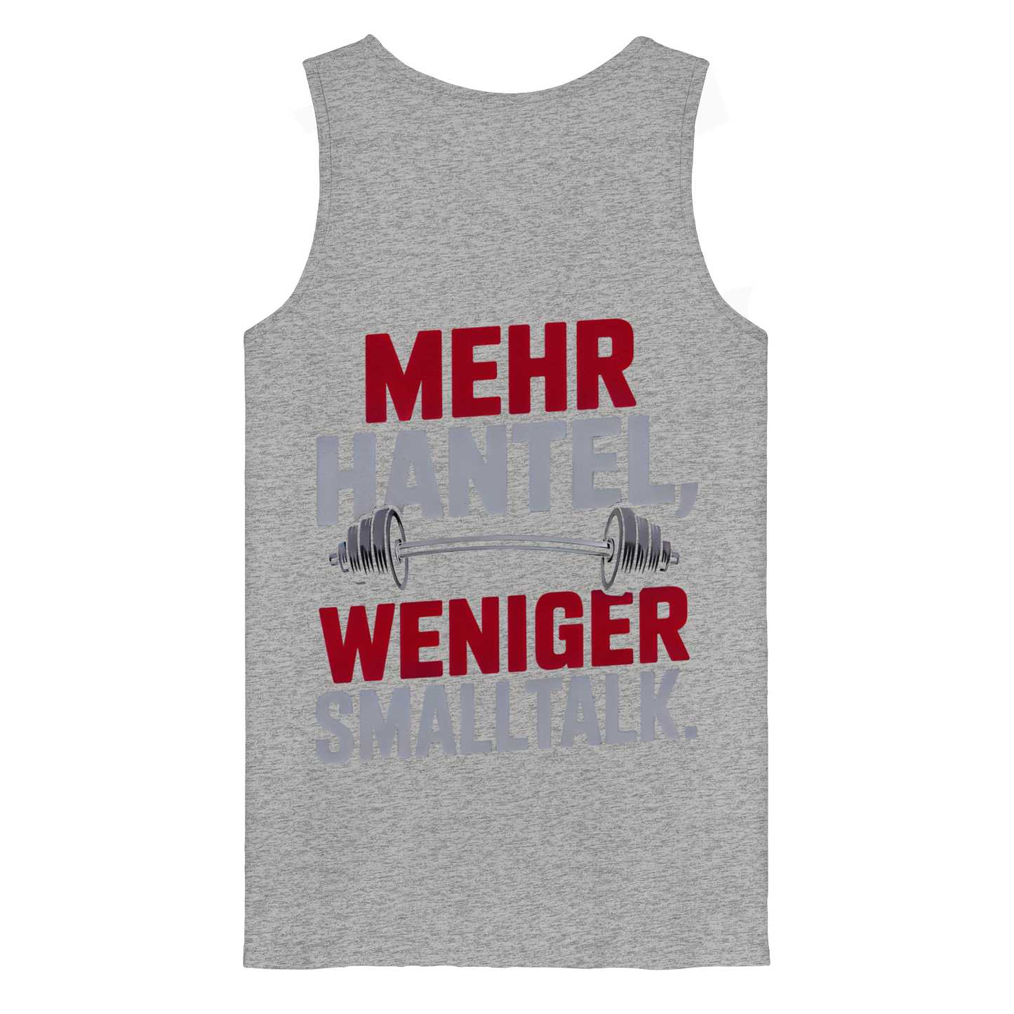 Mehr Hantel, weniger Smalltalk - Organic Tank Top
