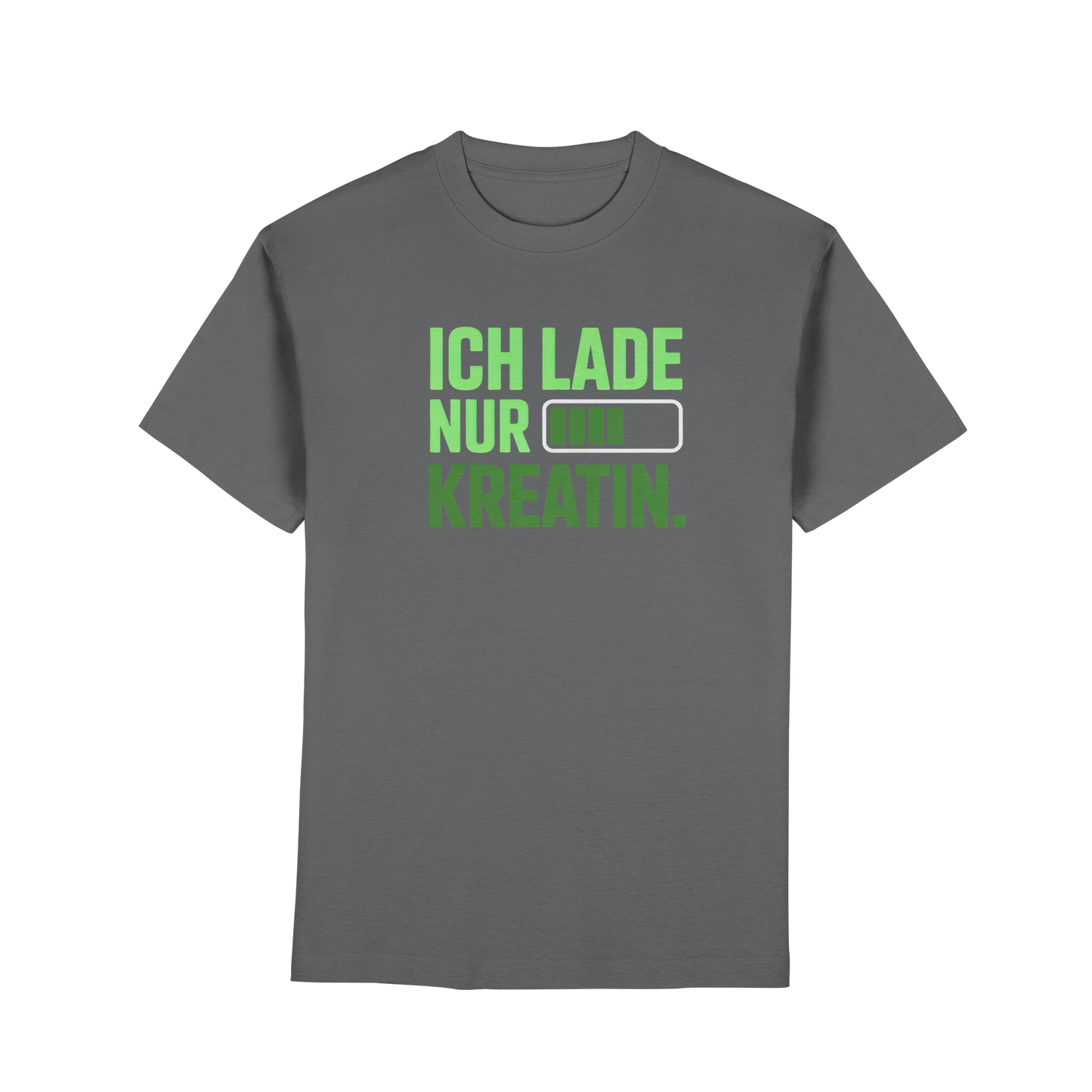 Ich lade nur Kreatin - Premium Classic T-Shirt