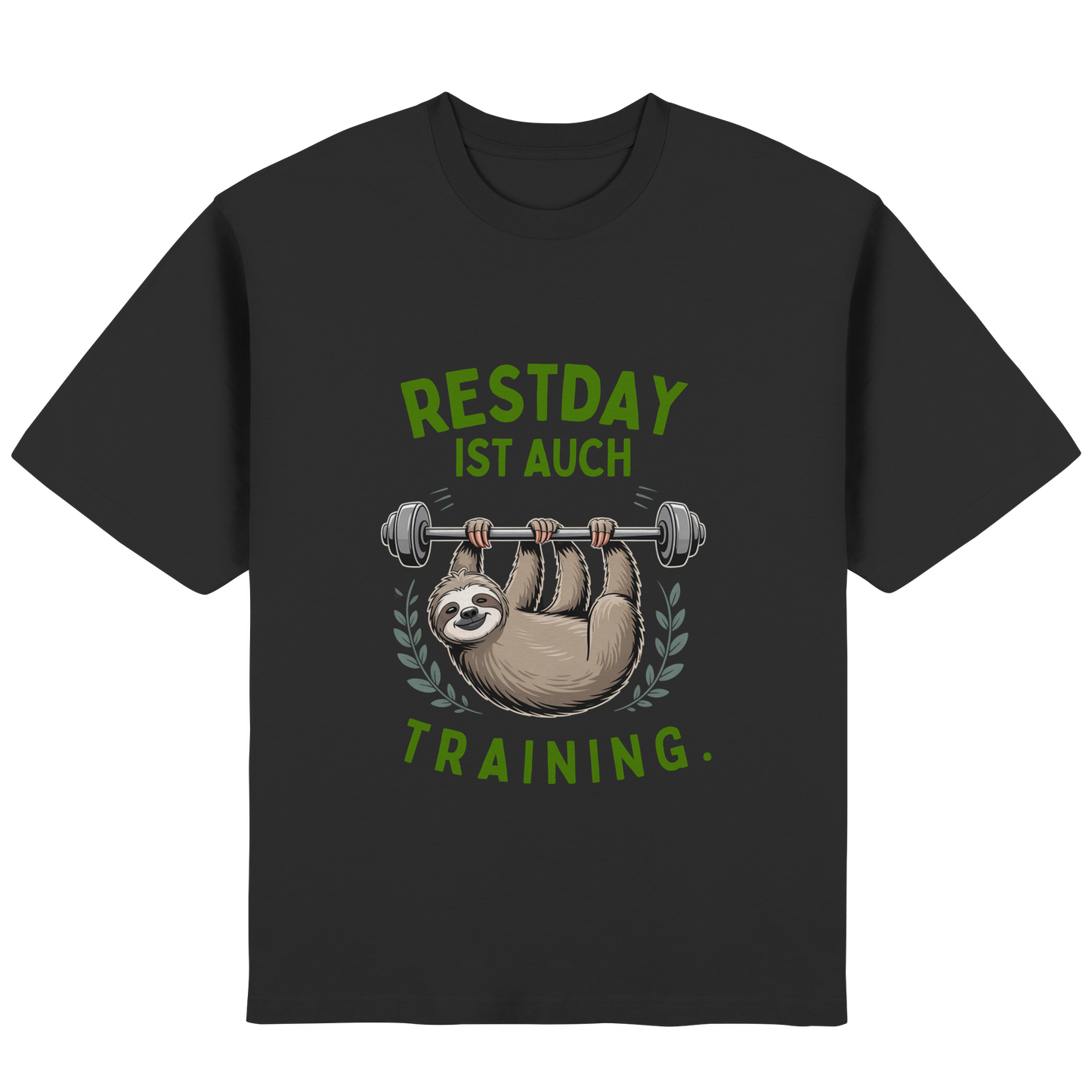 Restday ist auch Training - Streetwear Oversized T-Shirt