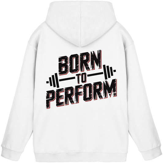 Born to Perform  - Basic Unisex Hoodie