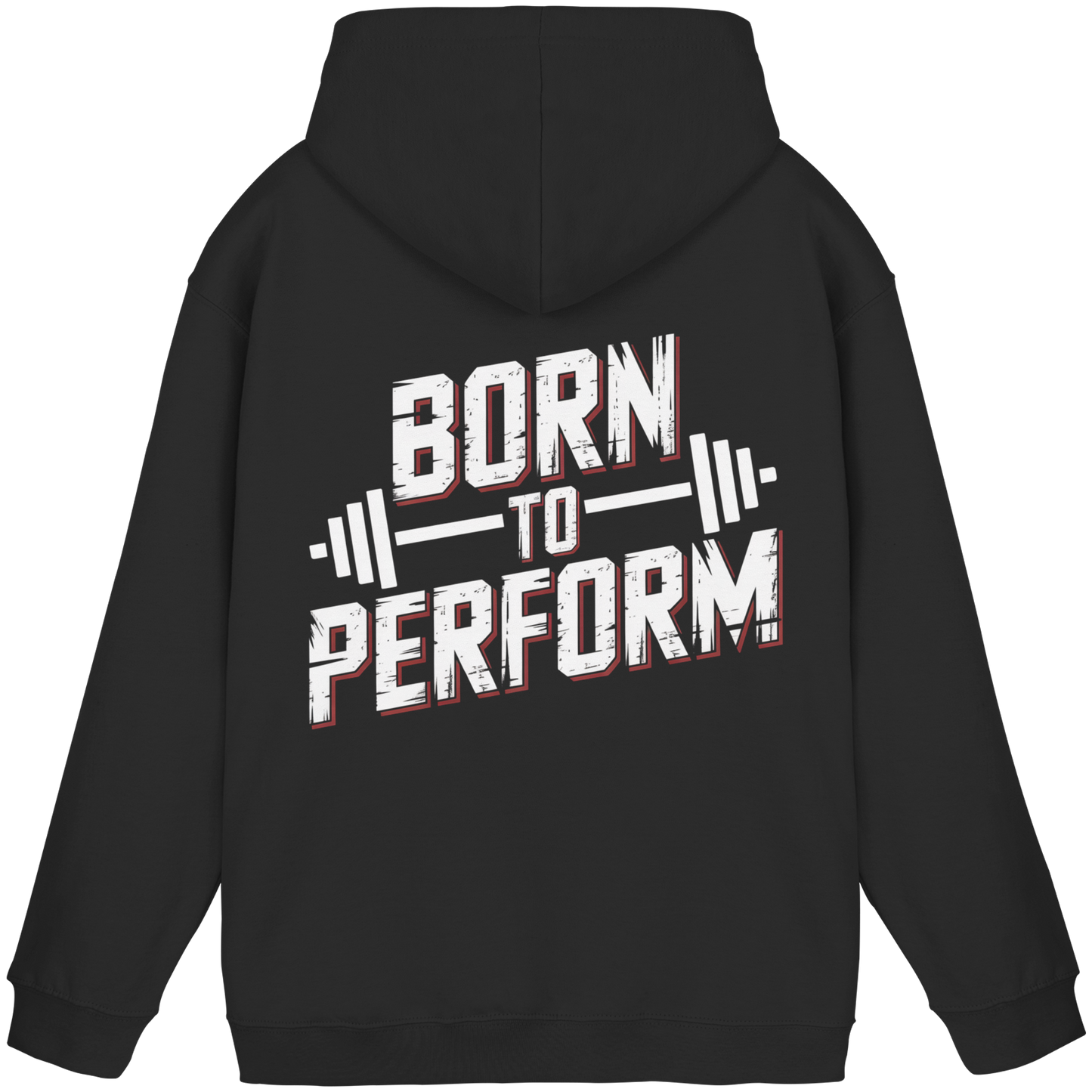Born to Perform  - Basic Unisex Hoodie