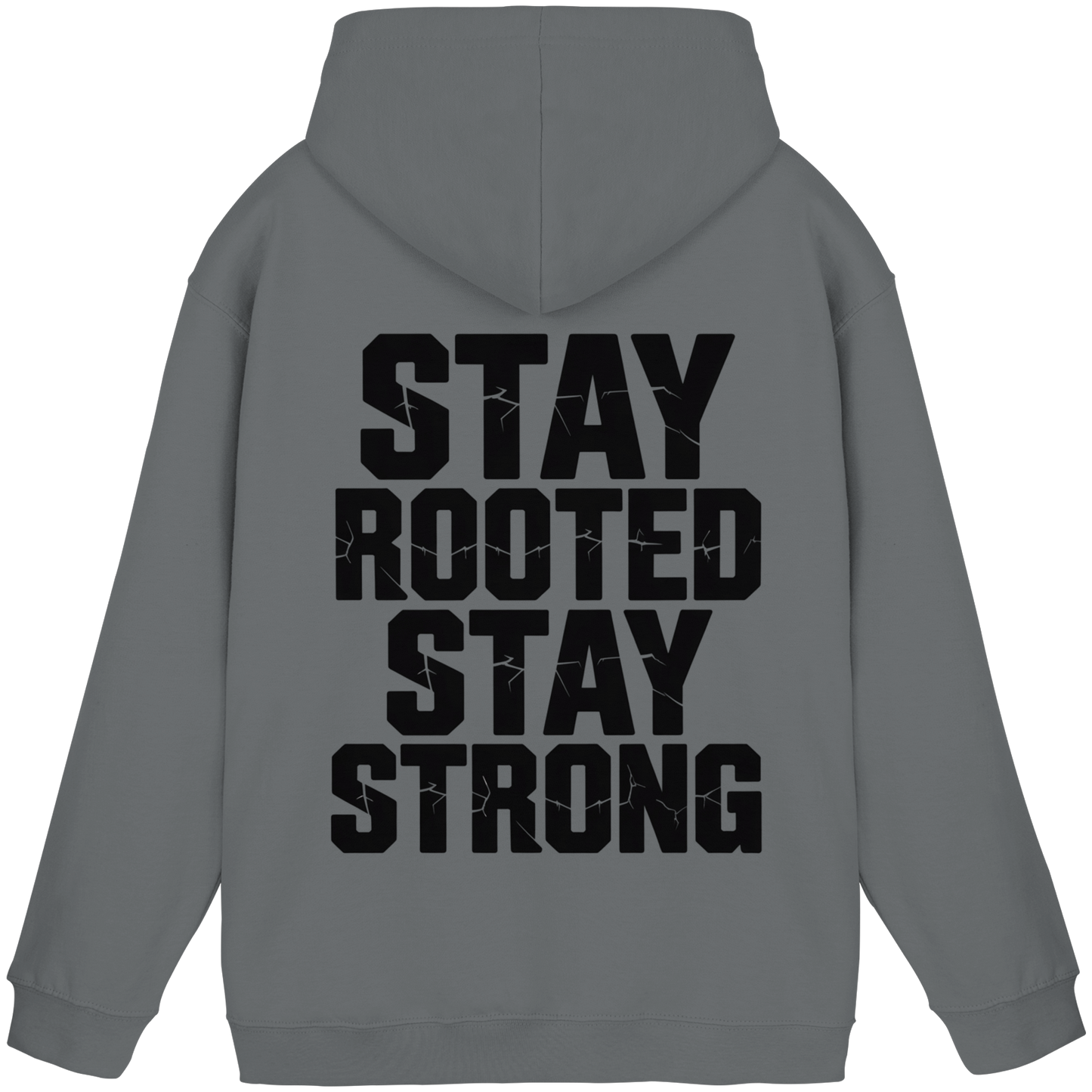 Stay Rooted Stay Strong - Basic Unisex Hoodie