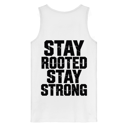 Stay Rooted Stay Strong - Organic Tank Top