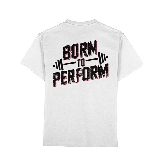 Born to Perform  - Premium Classic T-Shirt
