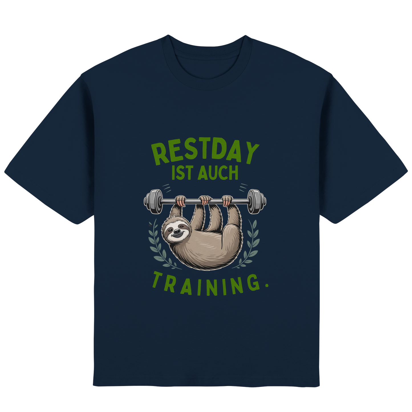 Restday ist auch Training - Streetwear Oversized T-Shirt