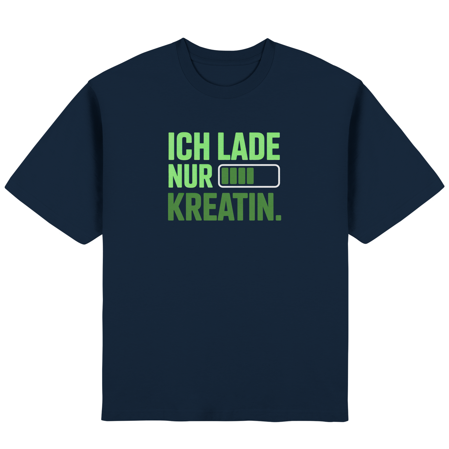 Ich lade nur Kreatin - Streetwear Oversized T-Shirt