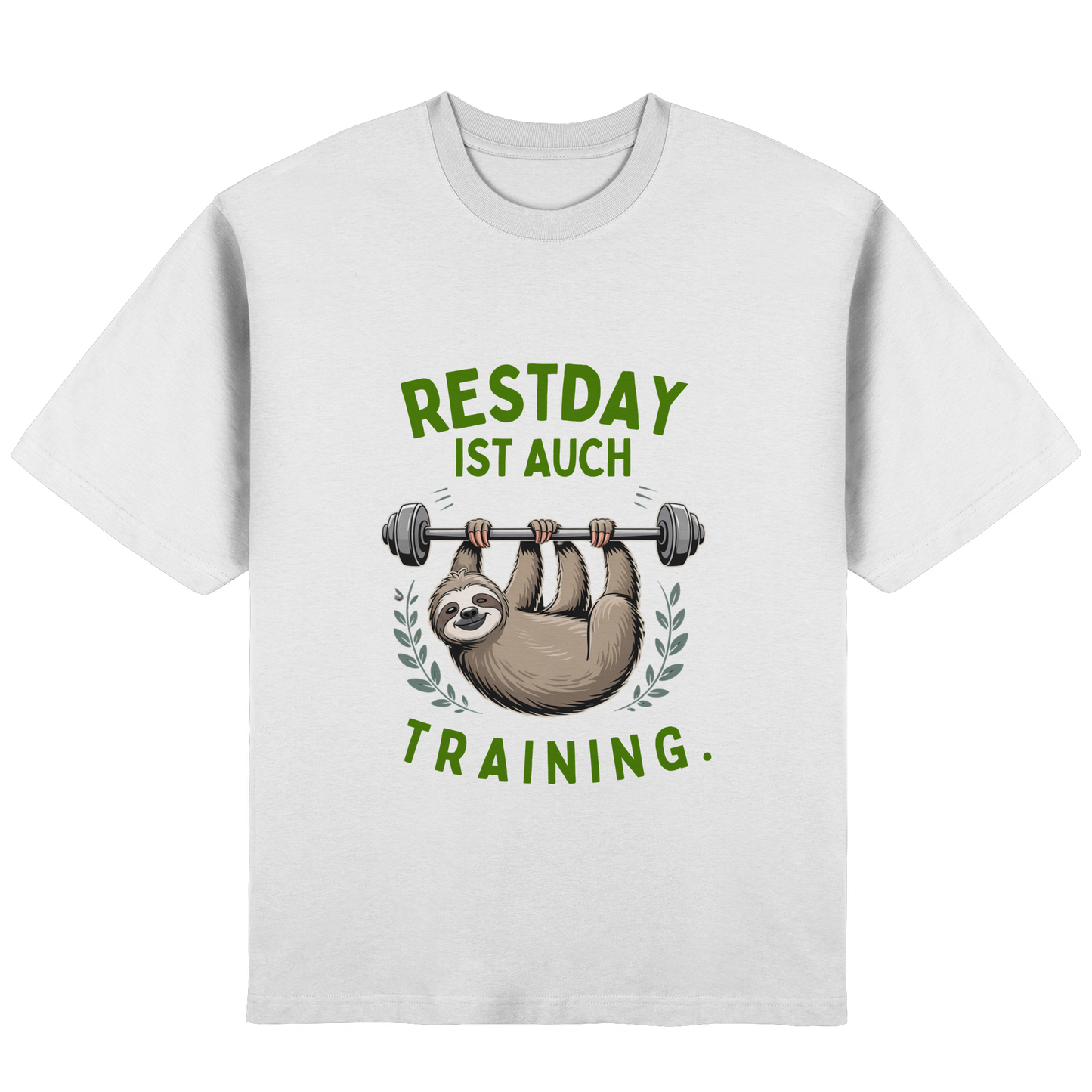 Restday ist auch Training - Streetwear Oversized T-Shirt